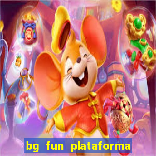 bg fun plataforma de jogos